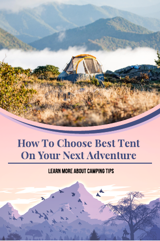 Choose Your Best Tent Pinterest Template